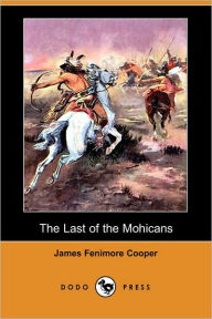 The Last of the Mohicans James Fenimore Cooper Author