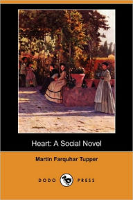 Heart Martin Farquhar Tupper Author