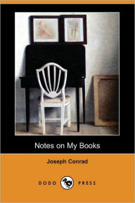 Notes On My Books - Joseph Conrad