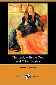 The Lady With The Dog And Other Stories Anton Chekhov Author