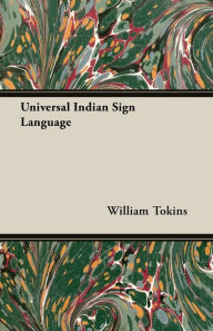Universal Indian Sign Language William Tokins Author