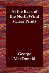 At the Back of the North Wind - George MacDonald