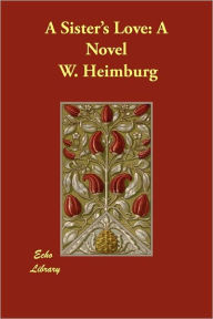A Sister's Love - W. Heimburg