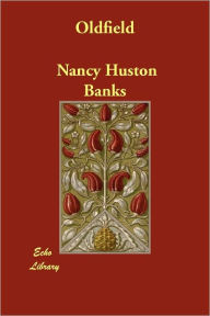 Oldfield Nancy Huston Banks Author