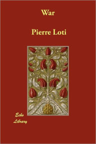 War Pierre Loti Author