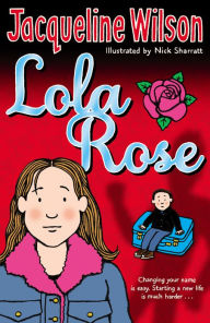 Lola Rose Jacqueline Wilson Author