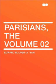 Parisians, the Volume 02
