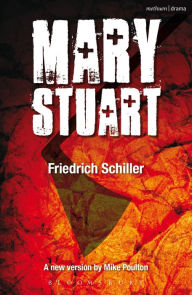 Mary Stuart Friedrich Schiller Author
