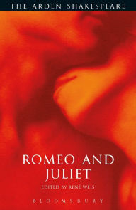 Romeo and Juliet: Third Series William Shakespeare Author