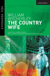 The Country Wife William Wycherley Author