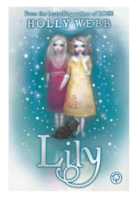 Lily: Book 1 Holly Webb Author