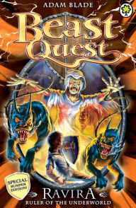 Ravira Ruler of the Underworld (Beast Quest Special Edition Series #7) Adam Blade Author