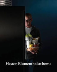 Heston at Home Heston Blumenthal Author