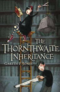 The Thornthwaite Inheritance Gareth P. Jones Author