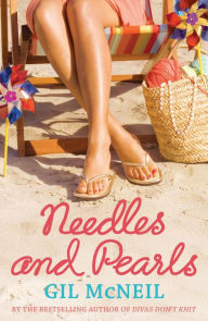 Needles and Pearls Gil McNeil Author