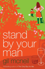 Stand by Your Man Gil McNeil Author