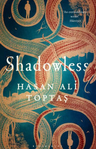 Shadowless Hasan Ali Toptas Author