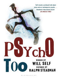 Psycho Too Will Self Author