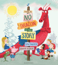 There Is No Dragon In This Story - Lou Carter