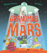 Grandmas from Mars - Michelle Robinson