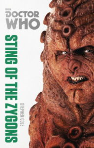 Doctor Who: Sting of the Zygons: The Monster Collection Edition Stephen Cole Author