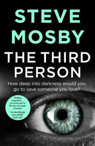The Third Person Steve Mosby Author
