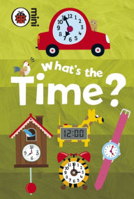 Early Learning: What's the Time? Ladybird Author