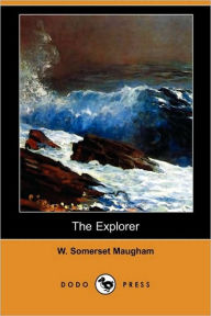 The Explorer W. Somerset Maugham Author
