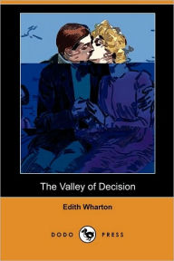 The Valley of Decision (Dodo Press) Edith Wharton Author