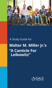 A study guide for Walter M. Miller Jr.'s 