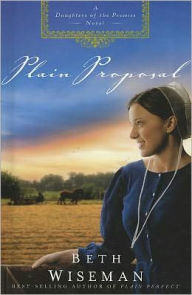 Plain Proposal (Daughters of the Promise Series #5) - Beth Wiseman