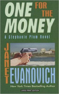 One for the Money (Stephanie Plum Series #1) - Janet Evanovich