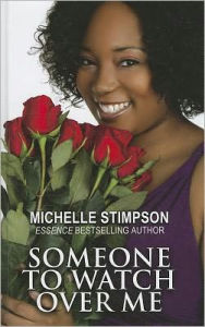 Someone to Watch Over Me Michelle Stimpson Author