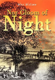 Nor Gloom of Night - Wes Wilson