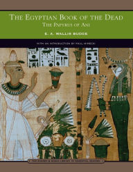 The Egyptian Book of the Dead (Barnes & Noble Library of Essential Reading) E. A. Wallis Budge Author