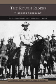 The Rough Riders (Barnes & Noble Library of Essential Reading) Theodore Roosevelt Author