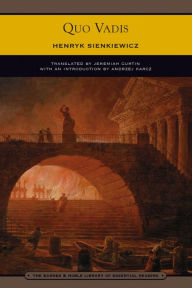 Quo Vadis (Barnes & Noble Library of Essential Reading) - Henryk Sienkiewicz