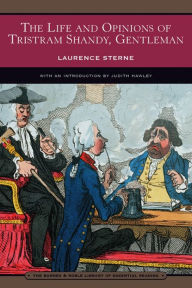 The Life and Opinions of Tristram Shandy, Gentleman (Barnes & Noble Library of Essential Reading) Laurence Sterne Author