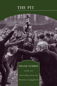 The Pit (Barnes & Noble Library of Essential Reading) Frank Norris Author