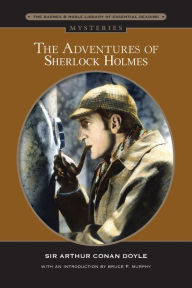 Adventures of Sherlock Holmes (Barnes & Noble Library of Essential Reading) Arthur Conan Doyle Author
