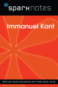 Immanuel Kant (SparkNotes Philosophy Guide)