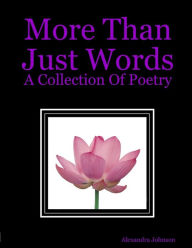 More Than Just Words Alexandra Johnson Author