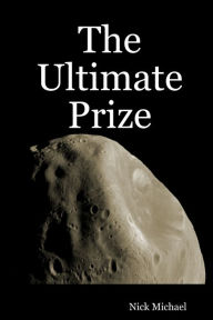 The Ultimate Prize Nick Michael Author