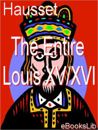 Entire Louis XV/XVI: eBooksLib Other