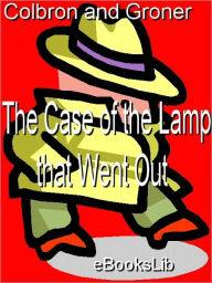 The Case of the Lamp That Went Out Grace Isabel Colbron Author