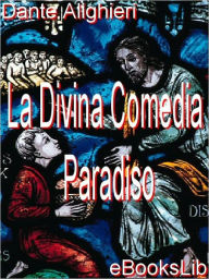 Divina Comedia - Paradiso, La: - eBooksLib