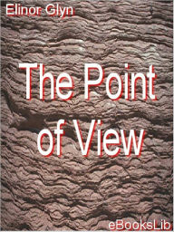 Point of View Elinor Glyn Author