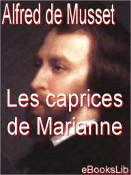 Les caprices de Marianne - Alfred de Musset