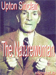 The Naturewoman - Upton Sinclair