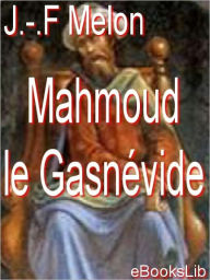 Mahmoud le Gasnévide J.-F. Melon Author